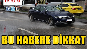 BU HABERE DİKKAT