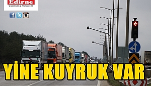 SINIRDA YİNE KUYRUK VAR