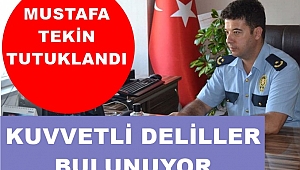 POLİS MÜDÜRÜ TUTUKLANDI