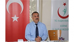 EDİRNE SAĞLIKTA ŞAHA KALKTI