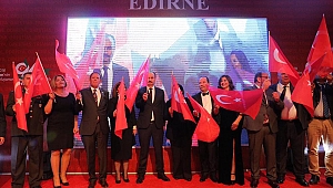 “BİZ EDİRNE’Yİ CANIMIZ GİBİ, KANIMIZ GİBİ SEVİYORUZ”