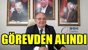 AK PARTİ İL BAŞKANI İLYAS AKMEŞE GÖREVDEN ALINDI 