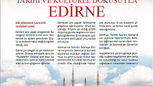 EDİRNE'NİN TANITIMINA BÜYÜK KATKI 