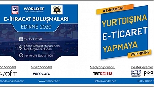E-İHRACAT TOPLANTISI BUGÜN 