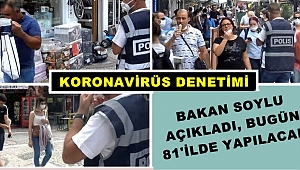 EN YOĞUN DENETİM BUGÜN 