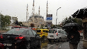 EDİRNE BUGÜNE DİKKAT!