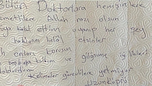 KORONA VİRÜS HASTASININ DUYGU DOLU NOTU