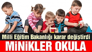 MİNİKLER OKULA DEVAM EDECEK