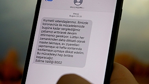 DENETİMLER SIKLAŞTIRILDI, UYARI MESAJLARI ARTIRILDI