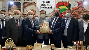 EDİRNE, YÖRESEL ÜRÜNLER FUARI’NDA TANITILDI