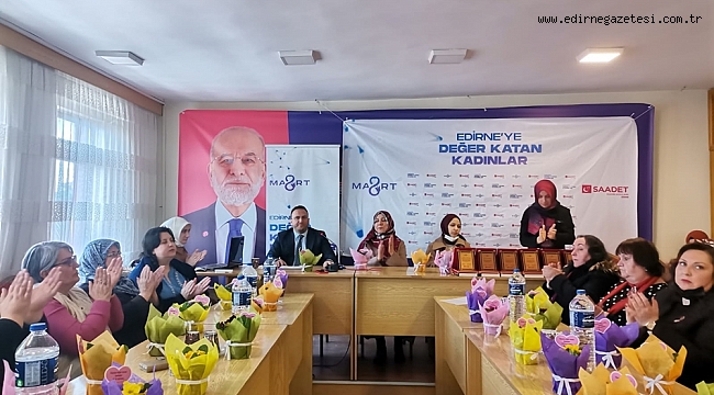 EDİRNE’YE DEĞER KATAN KADINLARA PLAKET VERİLDİ