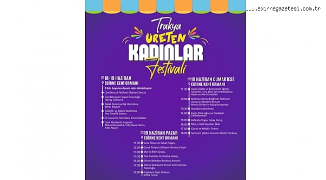 TRAKYA ÜRETEN KADINLAR FESTİVALİ, BUGÜN BAŞLIYOR