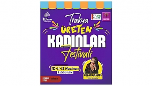 TRAKYA ÜRETEN KADINLAR FESTİVALİ