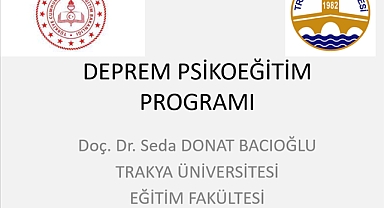 T.Ü, OKUL YÖNETİCİLERİ VE ÖĞRETMENLERE DEPREM PSİKOEĞİTİM SEMİNERİ