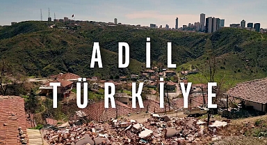 İYİ PARTİ’DEN YENİ KAMPANYA VİDEOSU; ‘’ADİL TÜRKİYE’’