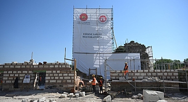 RESTORASYONU DEVAM EDEN EDİRNE SARAYI