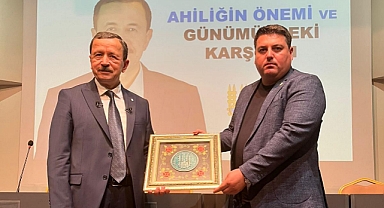 AHİLİĞİN ÖNEMİ KONUŞULDU