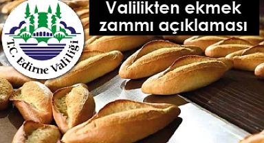 Valilikten ekmek zammı açıklaması
