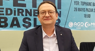 “İstanbul’un Fethi Edirne’den Başlar”