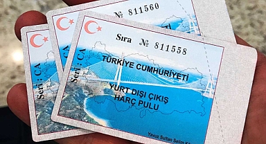 YURT DIŞI ÇIKIŞ HARCI 720 TL Mİ OLACAK!