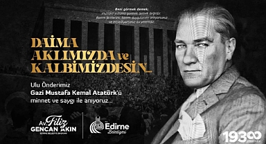 BAŞKAN AKIN: ” Atamızın izinden ayrılmadan Cumhuriyet’in değerlerini geleceğe taşımaya kararlıyız. “
