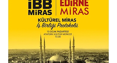 İBB MİRAS PROTOKOLÜ İMZALANIYOR