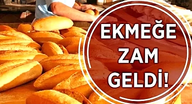 EKMEĞE ZAM GELDİ!