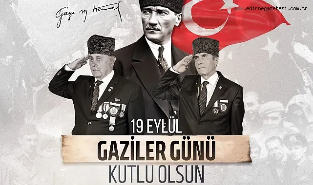 BAŞKAN GENCAN’DAN GAZİLER GÜNÜ MESAJI