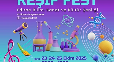 Trakya Keşif Fest Başlıyor
