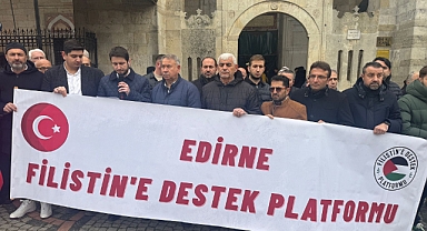 Edirne’den Filistin’e Vicdan Çağrısı