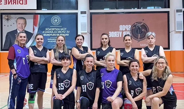 Edirne Veteran Kadınlar Basketbol Takımı Mastercup’ta Sahne Alıyor