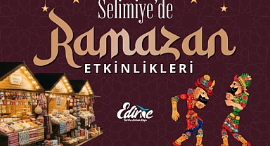 Selimiye’de Ramazan Yeniden Hayat Buluyor