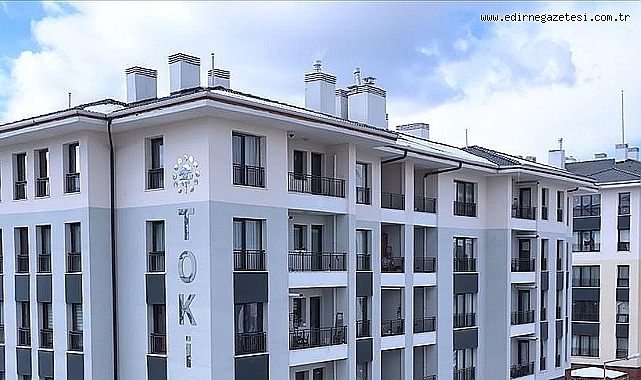 TOKİ Edirne Kurası 5 Mart’ta