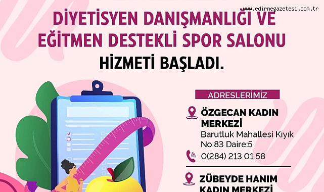 Edirne Belediyesi’nden Kadınlara Sağlıklı Yaşam Desteği