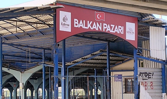 Balkan Pazarı’nın Açılış Tarihi Ertelendi