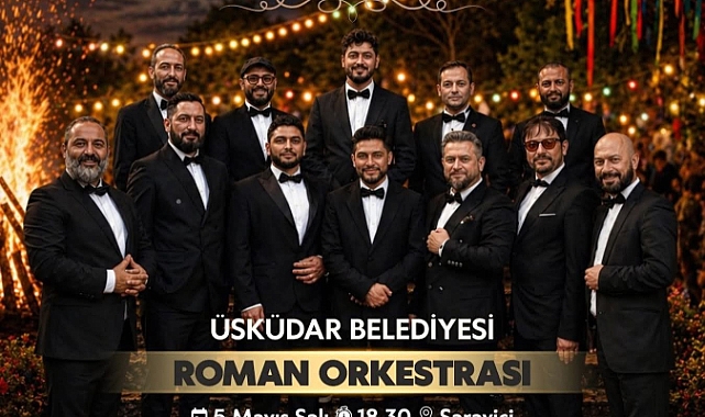 Üsküdar Belediyesi Roman Orkestrası Edirne’de Sahne Alacak