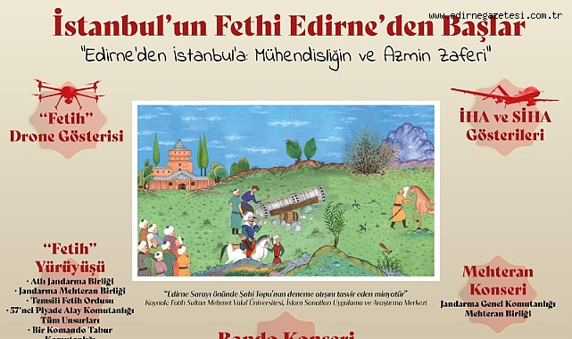 İstanbul’un Fethi Edirne’den Başlar