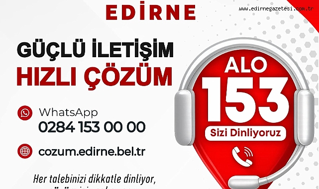 Çözüm Edirne ile Talepler Tek Noktad