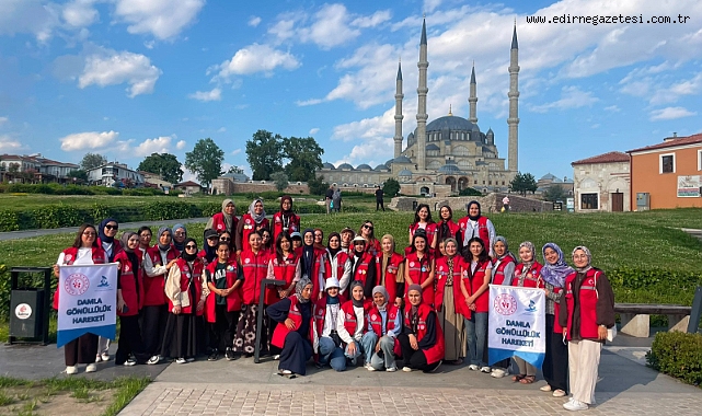 Damla Gönüllüleri Edirne'de