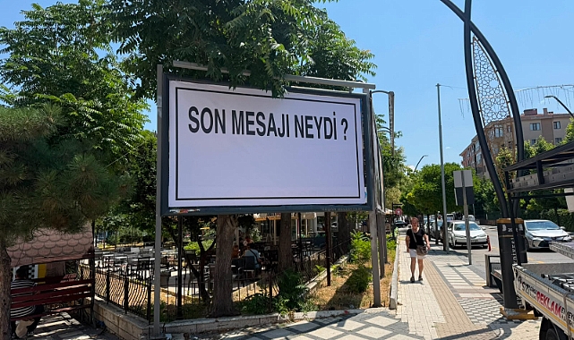 Son mesajı neydi?