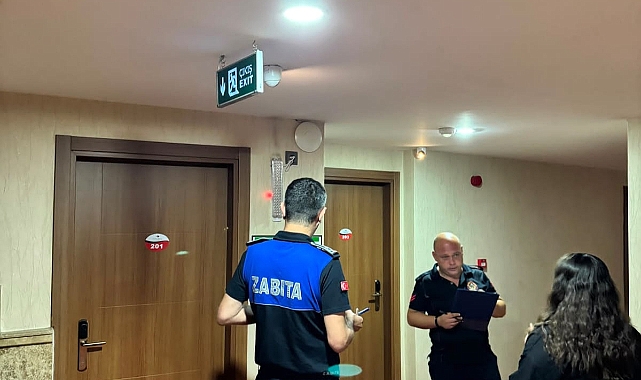 Zabıta ve İtfaiye Ekipleri Otelleri Denetledi