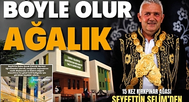 Böyle Olur Ağalık