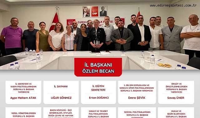 CHP Edirne İl Yönetimi İlk Toplantısını Gerçekleştirdi