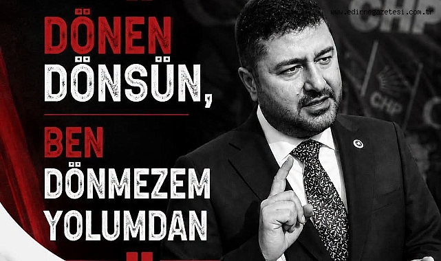 CHP Edirne Milletvekili Baran Yazgan’dan Dikkat Çeken Mesaj