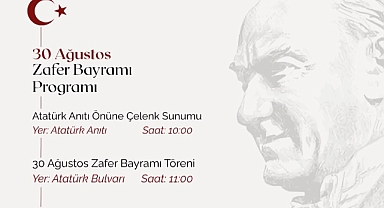 Edirne’de 30 Ağustos Zafer Bayramı coşkusu yaşanacak