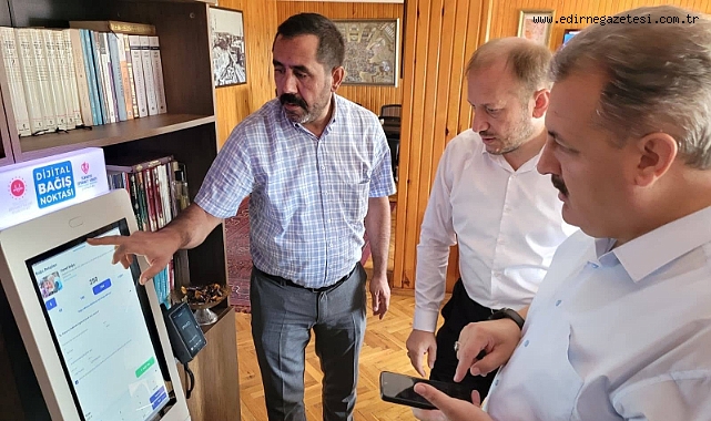 Edirne'de dijital bağış dönemi başlıyor