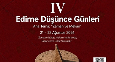 Edirne Düşünce Günleri 21-23 Ağustos'ta Düzenlenecek