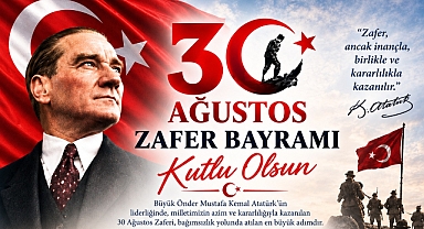 EGD'den 30 AĞUSTOS ZAFER BAYRAMI MESAJI