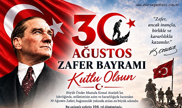 EGD'den 30 AĞUSTOS ZAFER BAYRAMI MESAJI