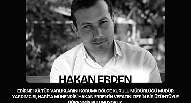Hakan Erden Hayatını Kaybetti